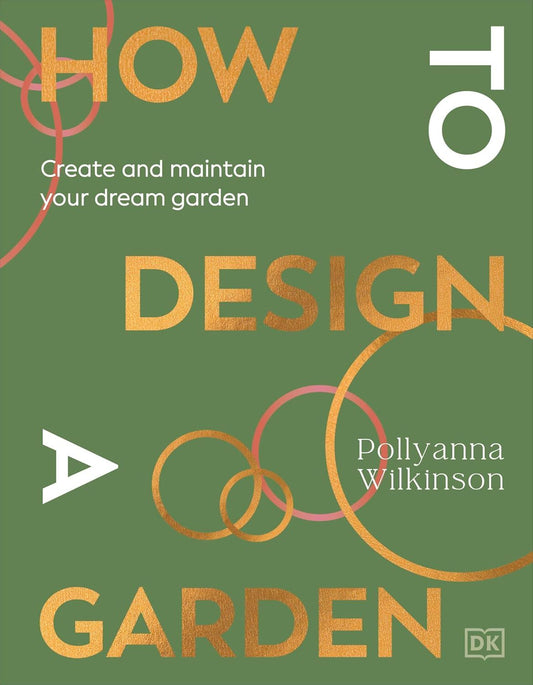 How To Design A Garden