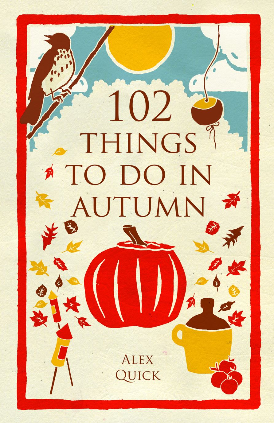 102 Things To Do In The Autumn