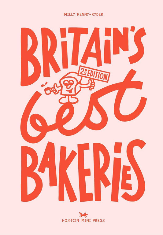 Britain's Best Bakeries (2nd Edition)