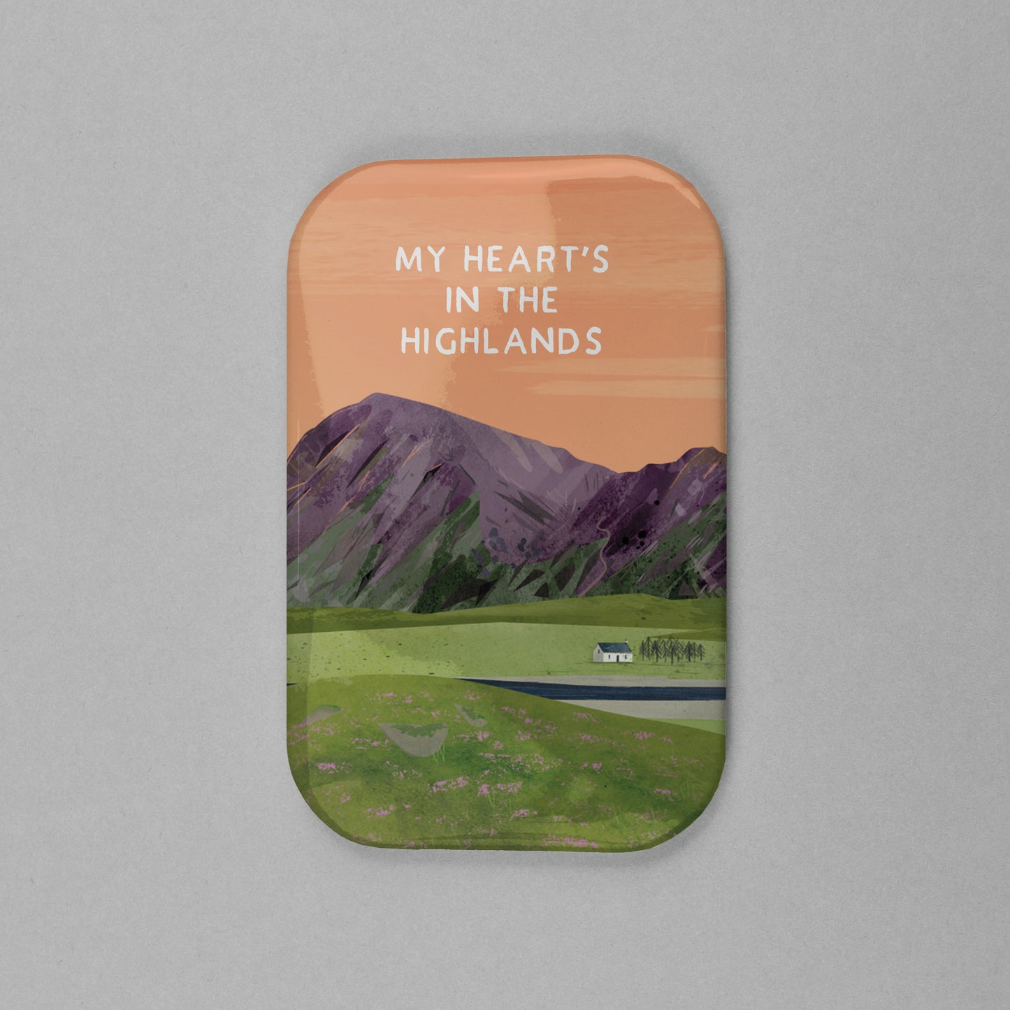 My Heart's in the Highlands Magnet