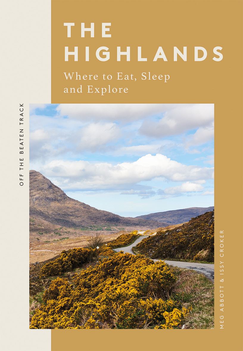 Highlands: Where to Eat, Sleep and Explore (PB)