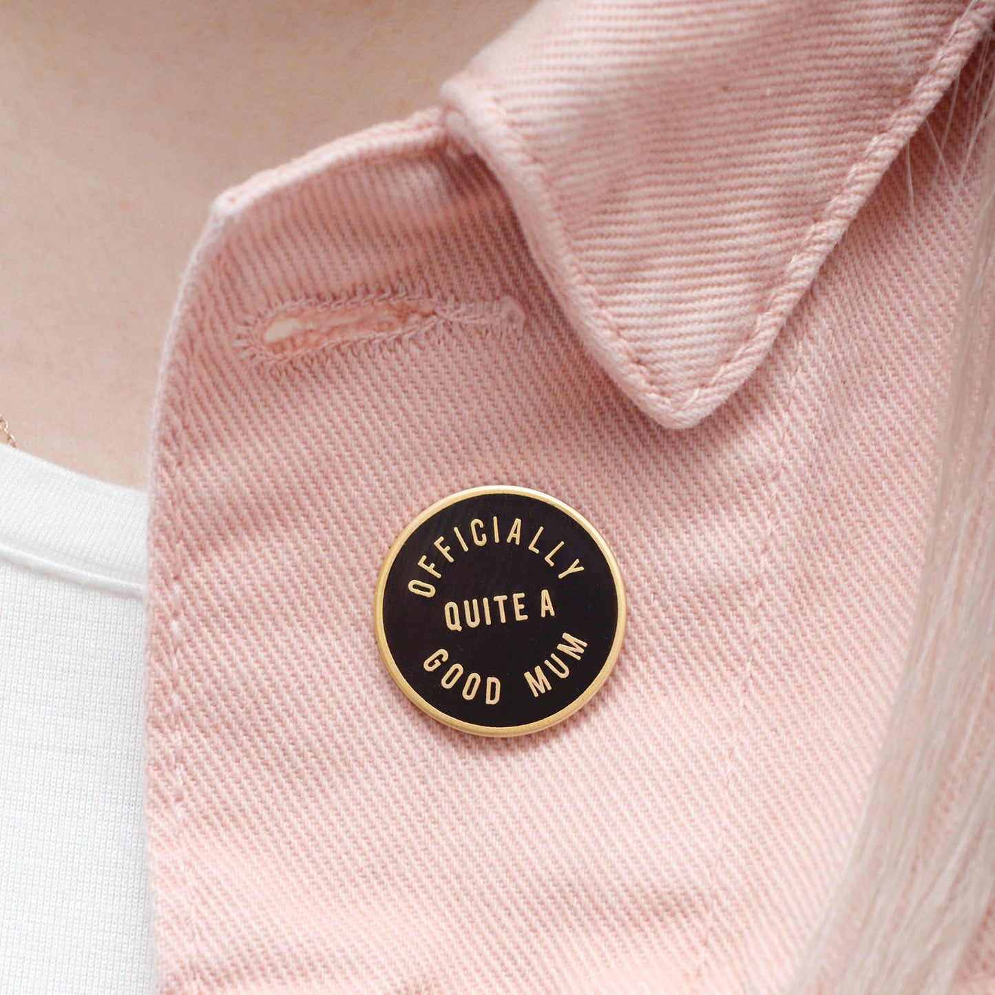 Enamel Pin - Officially Quite a Good Mum